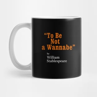 To be NOT a Wannabe Mug